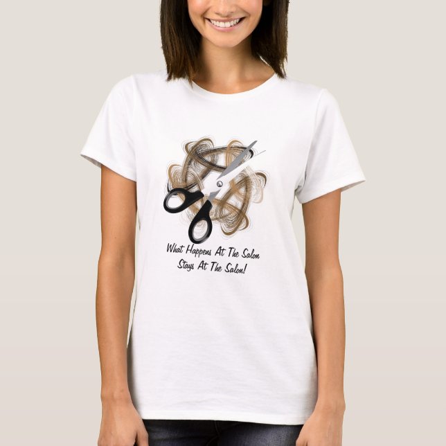 Stays At The Salon (customizable) T-Shirt (Front)
