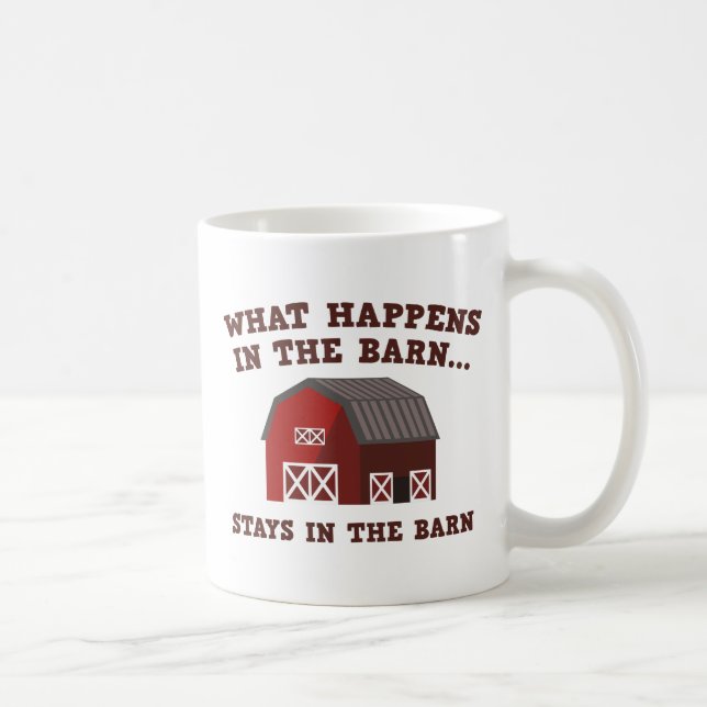Stays In The Barn Coffee Mug (Right)