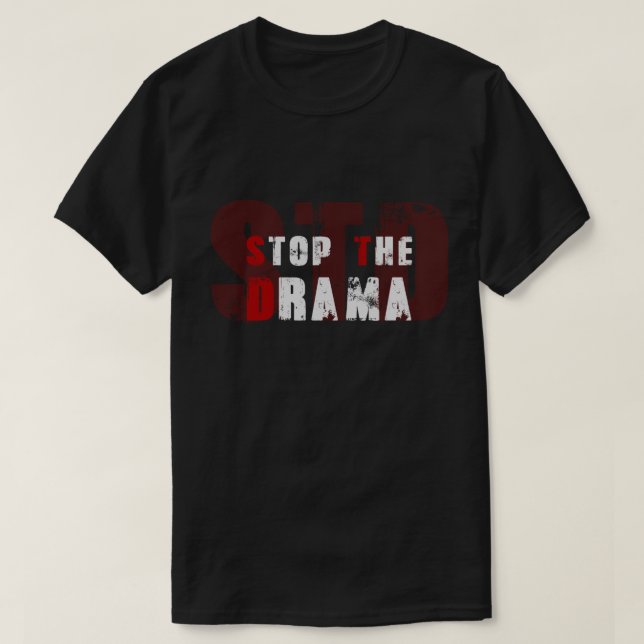 STD - Stop The Drama - Pauly D T-Shirt (Design Front)