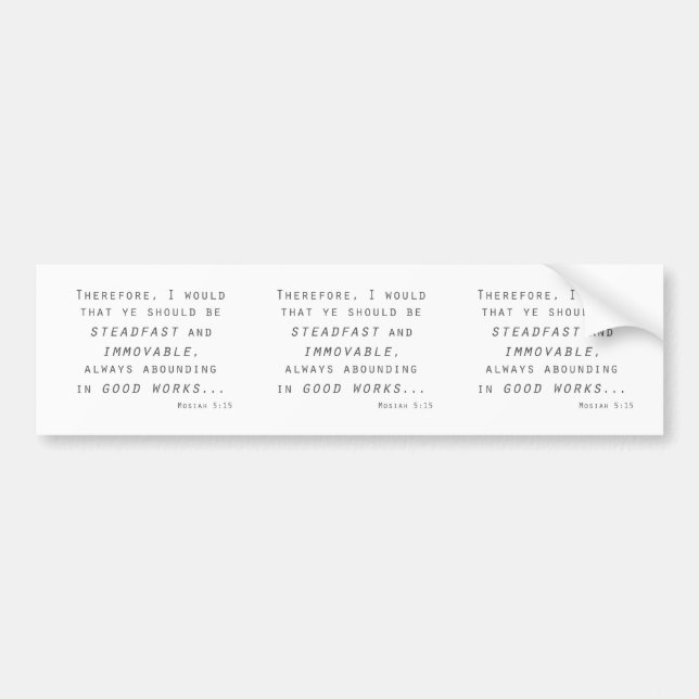 steadfast immovable mosiah lds scripture bumper sticker (Front)