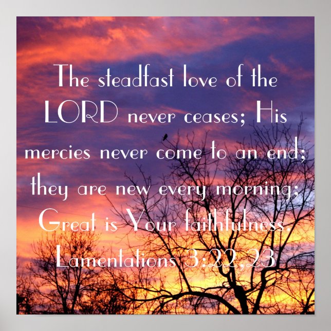 steadfast love of the Lord bible verse sunriseThis Poster (Front)