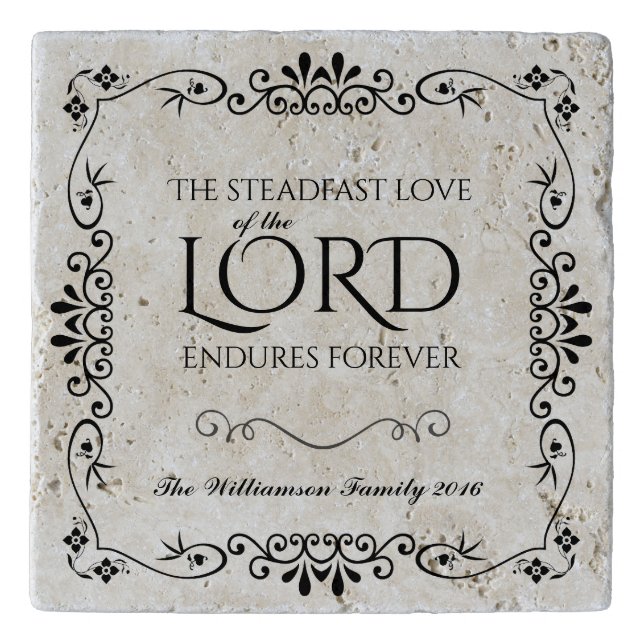 Steadfast Love of the Lord Bible Verse Trivet (Front)
