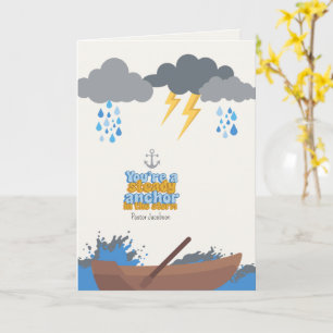 Steady Anchor in the Storm Pastor Appreciation Card