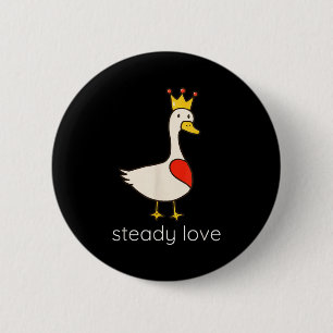 Steady Love Funny Couple Goose Lover Valentine’s D Button