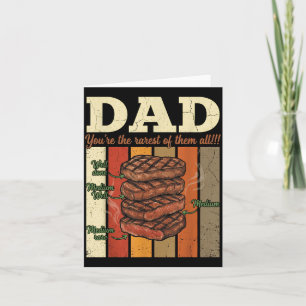 Steak Bbq Dad The Rarest Of Fathers Day Card