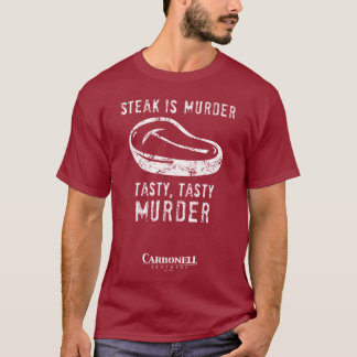 Steak is Murder! T-Shirt