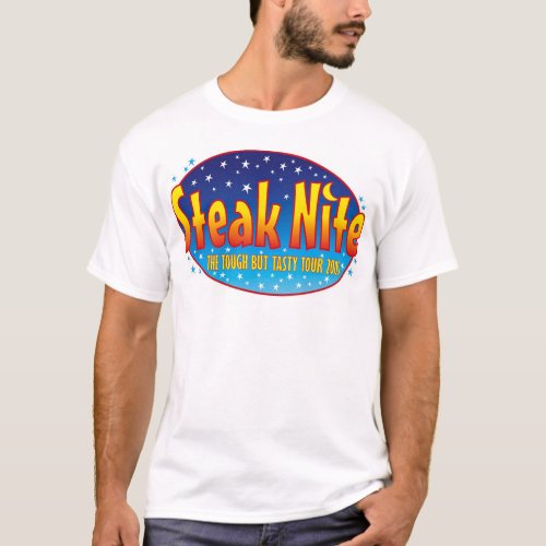 Steak Nite Tour logo front  blank back T_Shirt