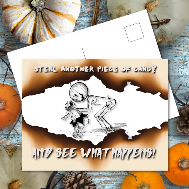 Steal Another Piece of Candy Halloween Warning Holiday Postcard (Creator Uploaded)