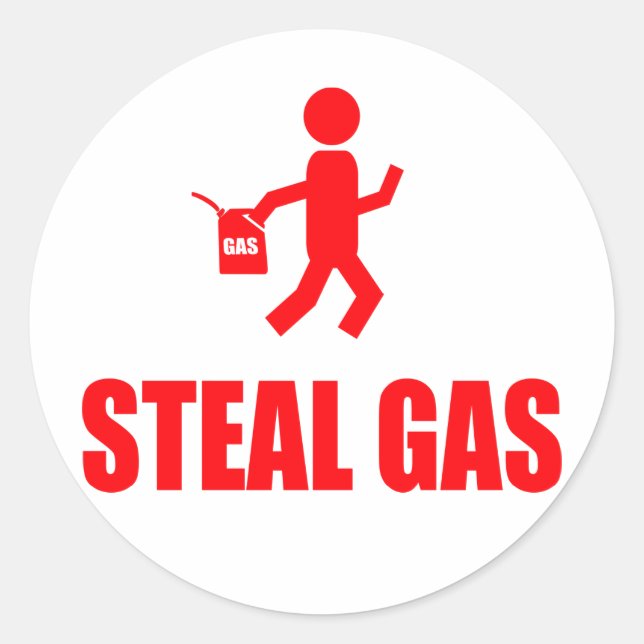 Steal Gas Classic Round Sticker (Front)