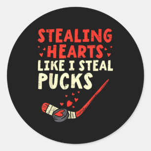 Stealing Heart Like I Steal Pucks Valentines Day H Classic Round Sticker