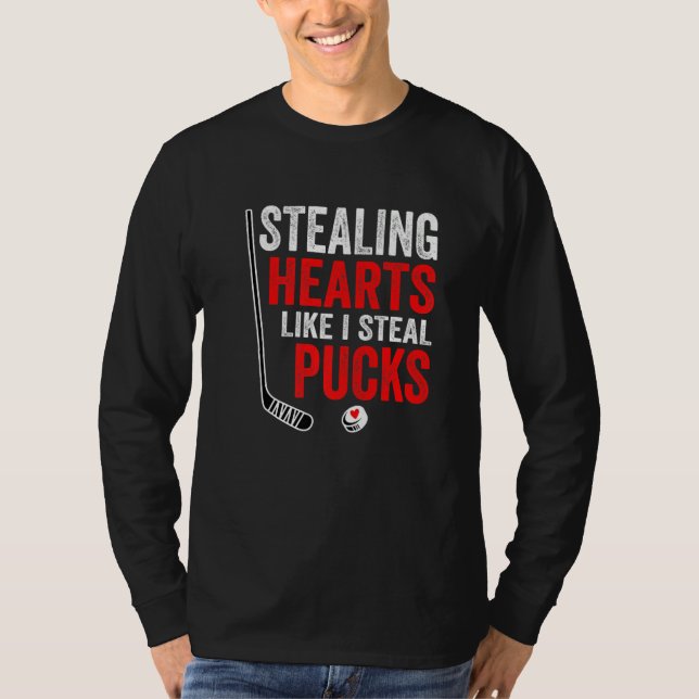 Stealing Heart Like I Steal Pucks Valentines Day H T-Shirt (Front)