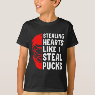 Stealing Heart Like I Steal Pucks Valentines Day H T-Shirt