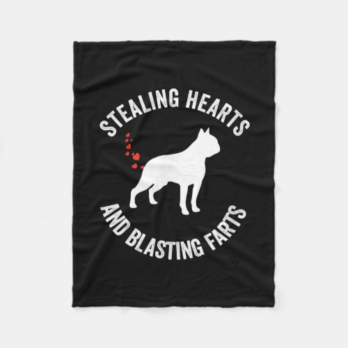Stealing Hearts And Blasting Farts Boston Terrier Fleece Blanket