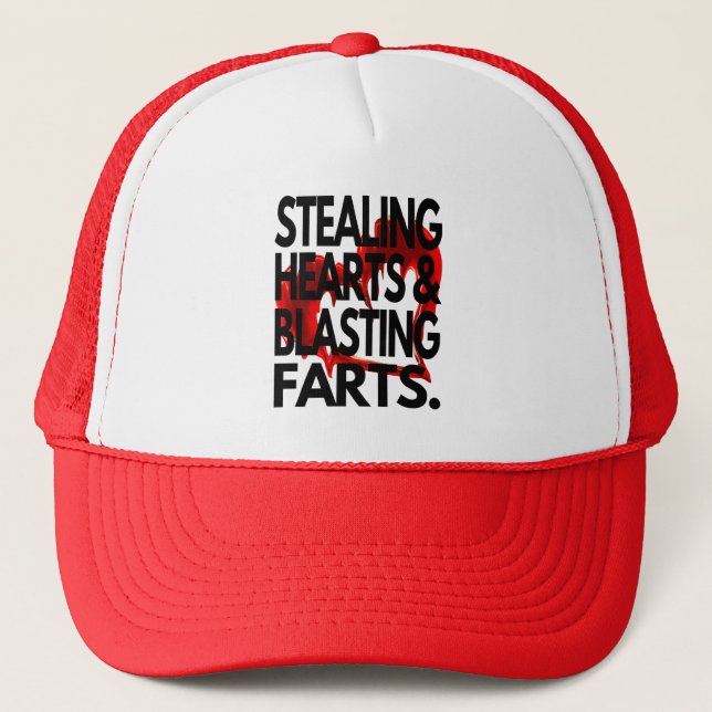 stealing hearts and blasting farts. trucker hat (Front)