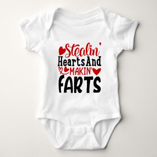 Stealing Hearts and Making Farts Valentines  Baby Bodysuit