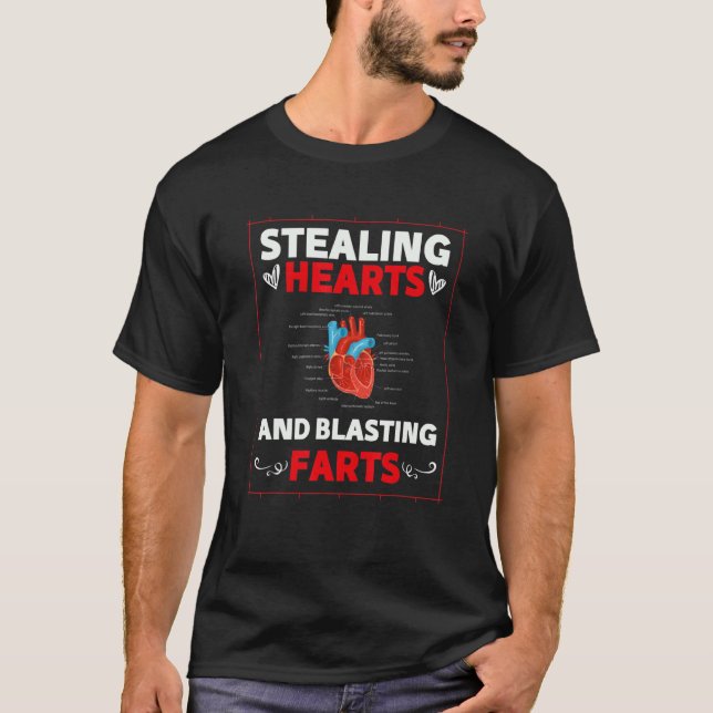 Stealing Hearts & Blasting Farts Funny Heart Valen T-Shirt (Front)