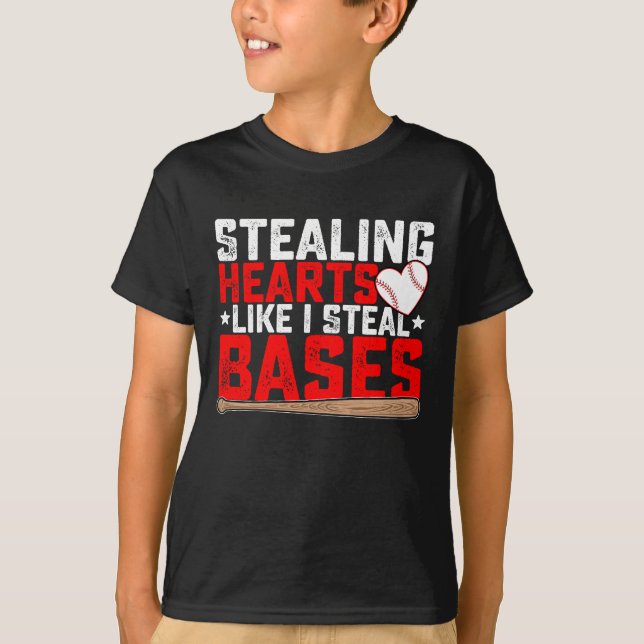 Stealing Hearts Like I Steal Bases Baseball T-Shirt (Front)