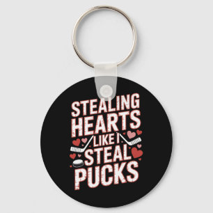 Stealing Hearts Like I Steal Pucks Hockey Valentin Keychain