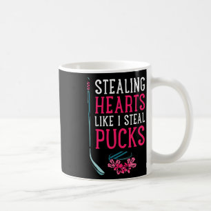 Stealing Hearts Like I Steal Pucks Ice Hockey Vale Coffee Mug