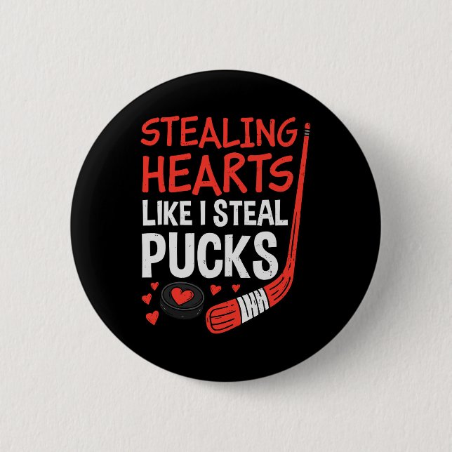 Stealing Hearts Stealing Pucks Hockey Valentines D Button (Front)