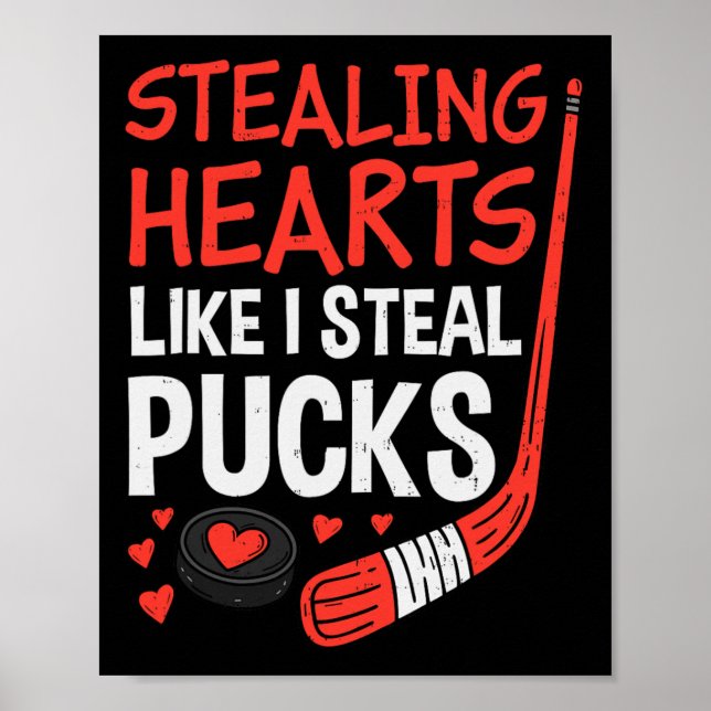 Stealing Hearts Stealing Pucks Hockey Valentines D Poster (Front)