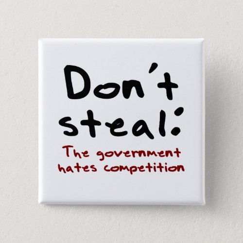 Stealing is wrong pinback button