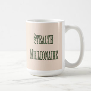Stealth Millionaire Coffee Mug