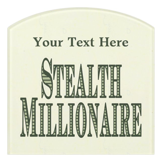 Stealth Millionaire Door Sign (Contour Front)