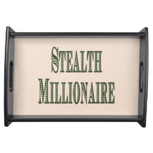 Stealth Millionaire Serving Tray