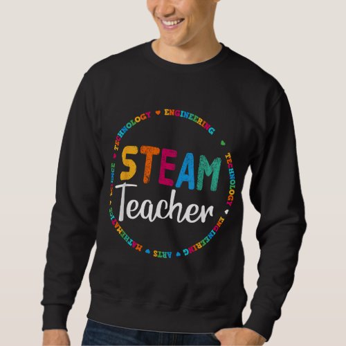 STEAM Teacher Back to School STEM special Sweatshirt