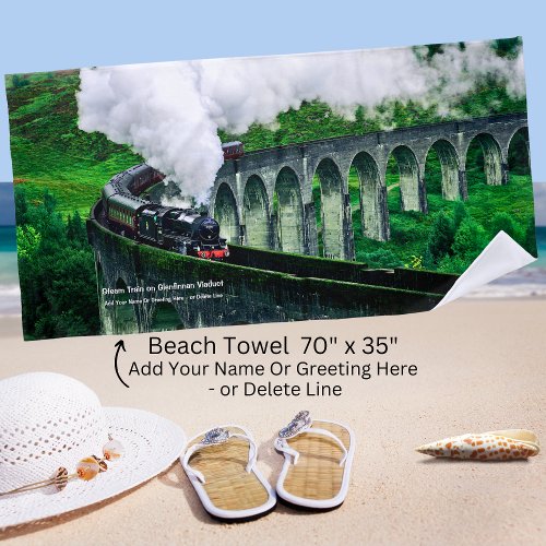 Steam Train in Glenfinnan Viaduct _ Add Name       Beach Towel