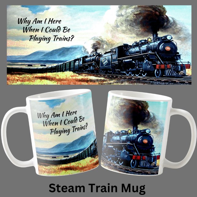 Steam Train Locomotive Engines with Text  Coffee Mug