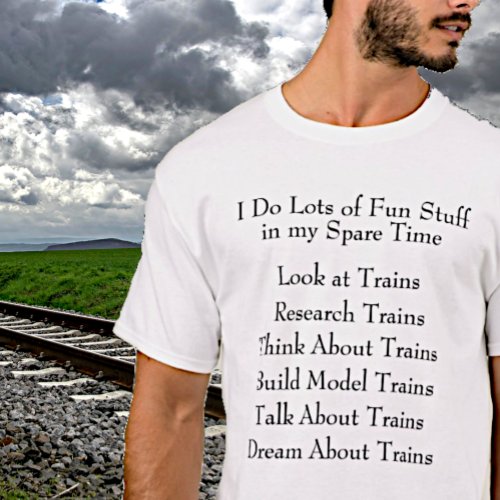 Steam Train Lover Fan _ What I Do in Spare Time T_Shirt