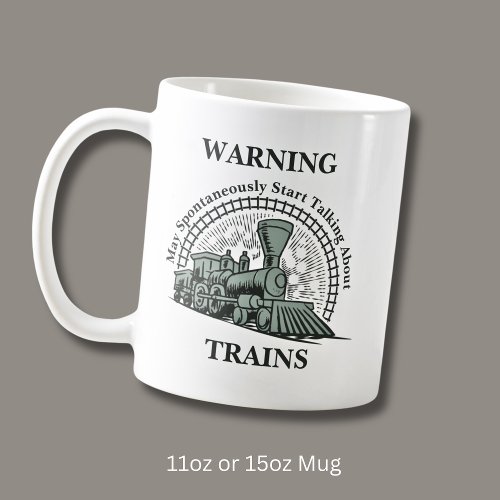 Steam Train Mug Warning May Spontaneously Talk