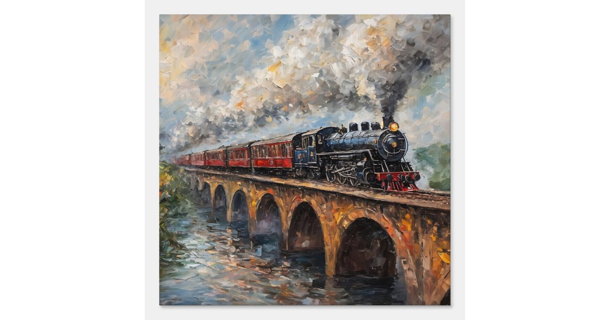 Steam Train on a Bridge - Oil Painting Sign | Zazzle