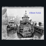 Steam Tugs Calendar<br><div class="desc">Here are some hardworking tugs in the days before diesel.</div>