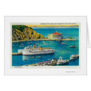 Steamers Catalina and Avalon at Pier, and Casino Cards