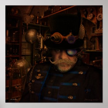 Steampunk Art - Fantasy Inventor Captain Sean Poster by StrangeStore at Zazzle