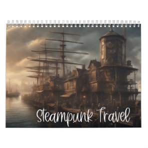 Steampunk Travels Calendar