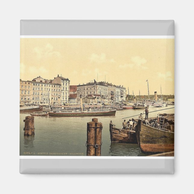 Steamship wharf, Stettin Harbor, Pommeraina, Germa Magnet (Front)