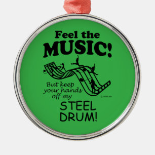 Steel Drum Feel The Music Metal Ornament