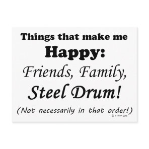 Steel Drum Makes Me Happy Postcard
