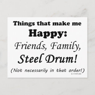 Steel Drum Makes Me Happy Postcard