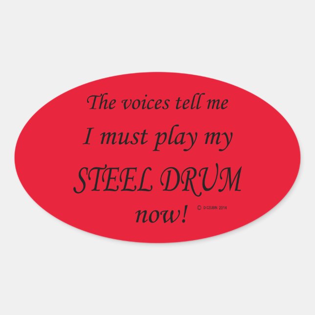 Steel Drum Voices Say Must Play Oval Sticker (Front)