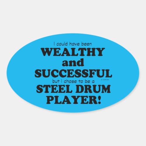 Steel Drum Wealthy  Successful Oval Sticker