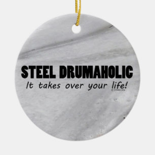 Steel Drumaholic Life Ceramic Ornament