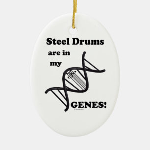 Steel Drums in my Genes Ceramic Ornament