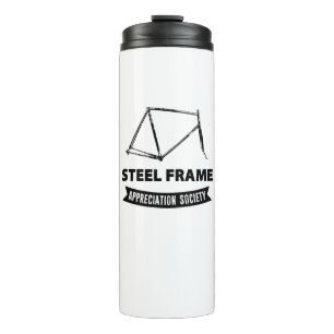 Steel Frame Bike Appreciation Society Thermal Tumbler