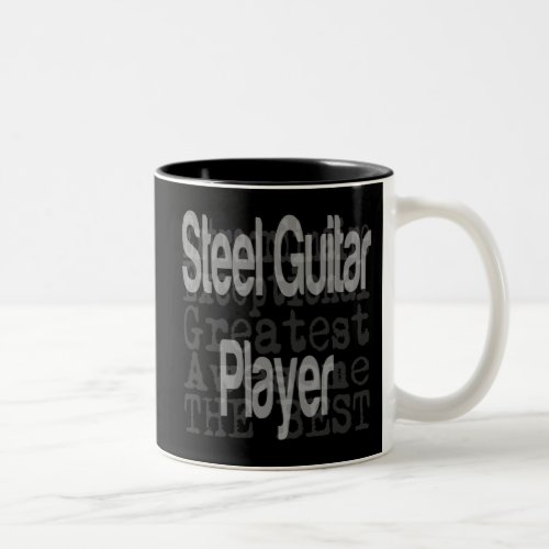 Steel Guitar Player Extraordinaire Two_Tone Coffee Mug