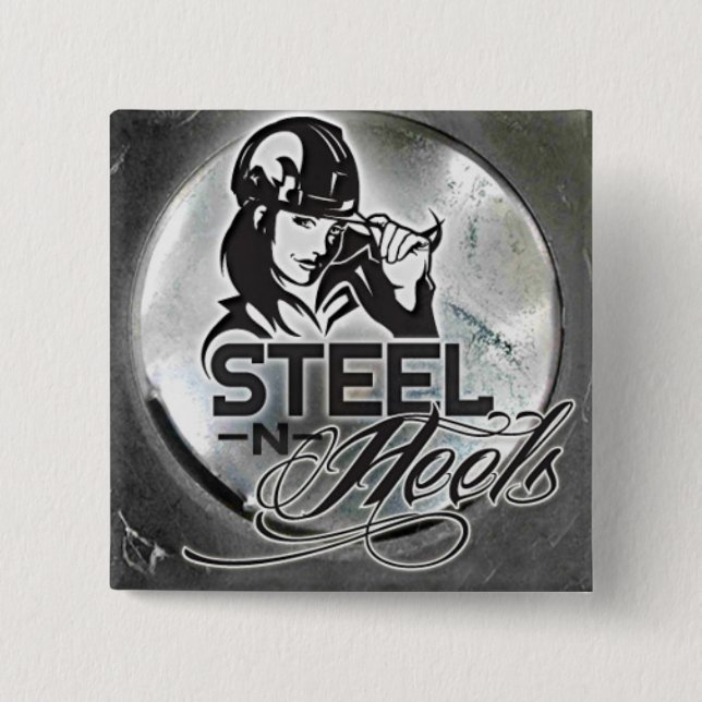 Steel N Heels Square Button (Front)